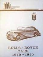 ROLLS-ROYCE CARS 1940 - 1950