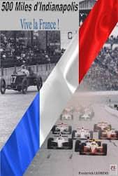 500 miles d'Indianapolis - Vive la France !  Spécial USA