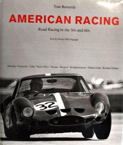American racing road racing in the 50s and 60s - Tom Burnside