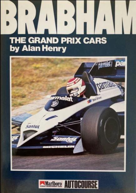 BRABHAM THE GRAND PRIX CARS - ALAN HENRY