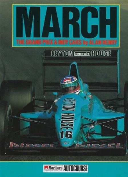 MARCH : GRAND PRIX & INDY CARS - Alan Henry