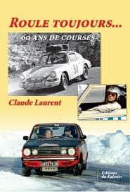 ROULE TOUJOURS.. 60 ANS DE COURSE